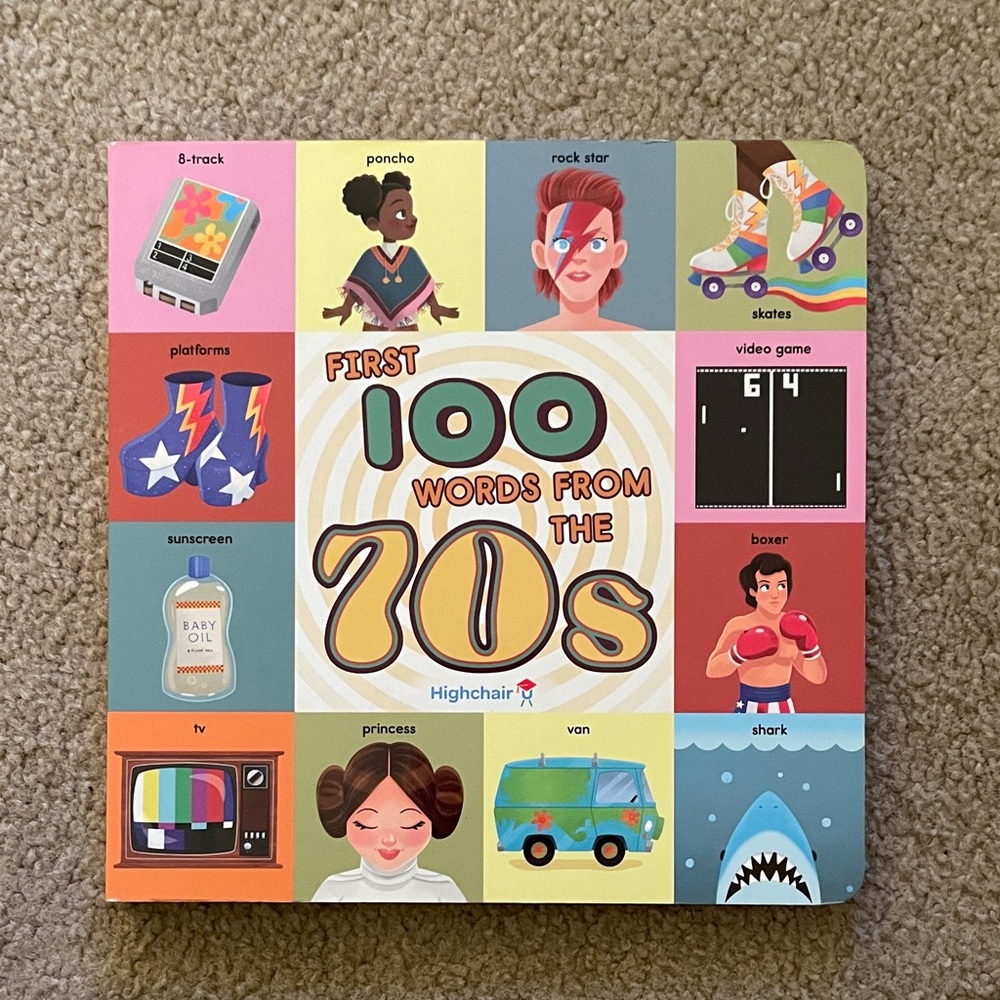 2022 Board Book “First 100 Words From The 70s”